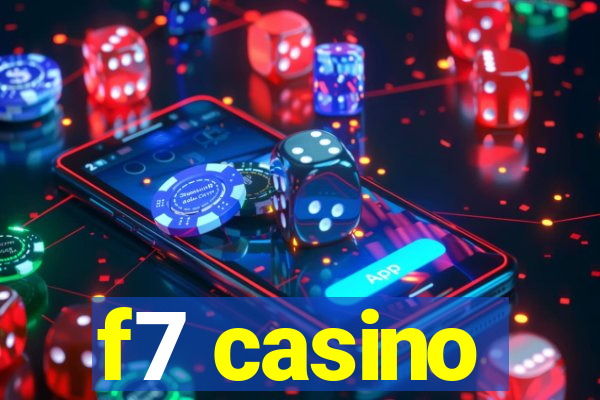 f7 casino